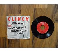 Clinch - Hallo Vater / Nachts, Wenn Der Schienenpfleger Kommt [VINYL]