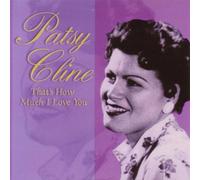 Cline, Patsy - That's How Much I Love You Nr Country & Western