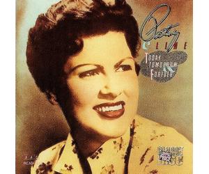 Cline, Patsy - Today Tomorrow & Forever