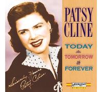 Cline, Patsy - Vol. 2-Today Tomorrow & Foreve