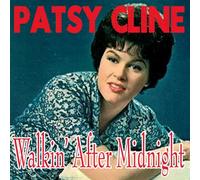 Cline Patsy - Walking After Midnight