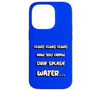 Cling cling cling man you cappin drip splash water | Rap Case for iPhone 14 Pro