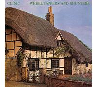 Clinic - Wheeltappers And Shunters [VINYL]