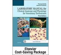 Clinical Anatomy and Physiology for Veterinary Technicians - Text and Laboratory Manual Package