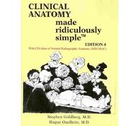 Clinical Anatomy Made Ridiculously Simple