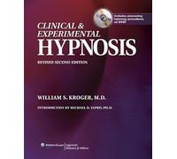Clinical and Experimental Hypnosis: In Medicine, Dentistry, and Psychology