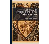 Clinical And Pathological Notes On Pericarditis