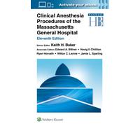Clinical Anesthesia Procedures of the Massachusetts General Hospital : Print + ebook with Multimedia