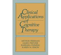Clinical Applications of Cognitive Therapy