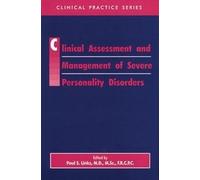 Clinical Assessment and Management of Severe Personality Disorders (Clinical Practice) (Clinical Practice): 35