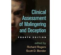 Clinical Assessment of Malingering and Deception, Fourth Edition
