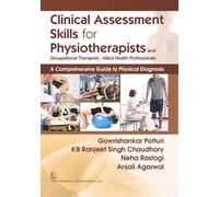Clinical Assessment Skilss For Physiotherapists And Occupationals (Pb 2017)