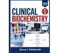 Clinical Biochemistry: A Practical Textbook of Metabolic Disorders, Laboratory Diagnosis, Enzyme Assays, Nutritional Disease, and Therapeutic Drug Monitoring for Medical and Pharmacy Students
