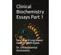 Clinical Biochemistry Essays Part 1: Structured & Long Answer Guide for MBBS Exams