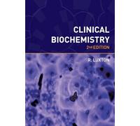 Clinical Biochemistry, second edition (BMS)