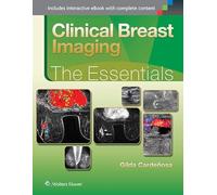 Clinical Breast Imaging: The Essentials (Essentials Series)