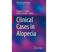 Clinical Cases in Alopecia
