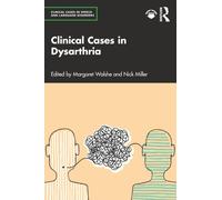 Clinical Cases in Dysarthria