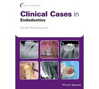Clinical Cases in Endodontics (Clinical Cases (Dentistry))