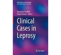 Clinical Cases in Leprosy (Clinical Cases in Dermatology)