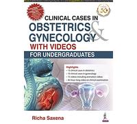 Clinical Cases in Obstetrics & Gynecology with Videos: For Undergraduates