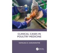 Clinical Cases in Poultry Medicine