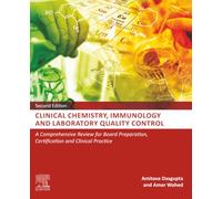 Clinical Chemistry, Immunology and Laboratory Quality Control: A Comprehensive Review for Board Preparation, Certification and Clinical Practice
