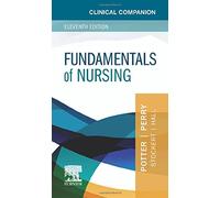 Clinical Companion for Fundamentals of Nursing