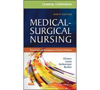 Clinical Companion to Medical-Surgical Nursing: Assessment and Management of Clinical Problems