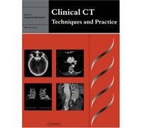 Clinical CT: Techniques and Practice