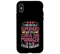 CLINICAL DATA MANAGER SUPERHERO QUOTE Case for iPhone X/XS