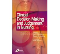 Clinical Decision-Making and Judgement in Nursing, 1e by Carl Thompson BSc(Hons) PhD RN Dawn Dowding BSc(Hons) PhD RN(2002-03-12)