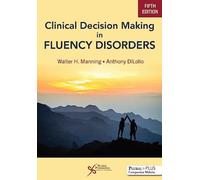 Clinical Decision Making in Fluency Disorders