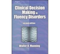 Clinical Decision Making in Fluency Disorders