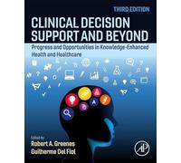 Clinical Decision Support and Beyond: Progress and Opportunities in Knowledge-Enhanced Health and Healthcare