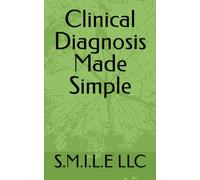Clinical Diagnosis Made Simple