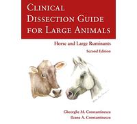 Clinical Dissection Guide for Large Animals