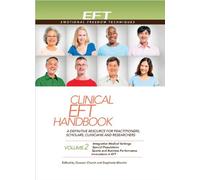 [(Clinical EFT Handbook: Volume 2)] [Author: Ph.D. Dawson Church] published on (September, 2013)