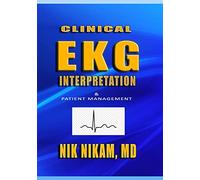 CLINICAL EKG INTERPRETATION: PATIENT MANAGEMENT