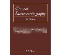 Clinical Electrocardiography (Fourth Edition): 4th Edition
