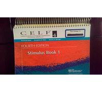 Clinical Evaluation of Language Fundamentals Fourth Edition Stimulus Book 1 (CELF 4) (CELF - Clinical Evaluation of Language Fundamentals, CELF IV, CELF Preschool 2)
