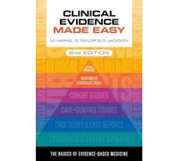 Clinical Evidence Made Easy, second edition: the basics of evidence-based medicine