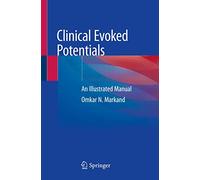 Clinical Evoked Potentials: An Illustrated Manual