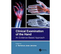 Clinical Examination of the Hand: An Evidence-Based Approach