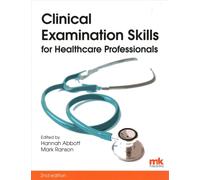 Clinical Examination Skills for Healthcare Professionals