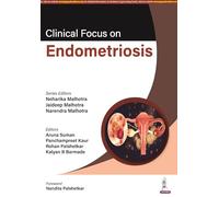 Clinical Focus on Endometriosis