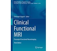 Clinical Functional MRI: Presurgical Functional Neuroimaging (Medical Radiology)