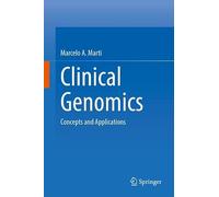 Clinical Genomics: Concepts and Applications