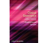 Clinical Governance: A Guide to Implementation for Healthcare Professionals, 3rd Edition
