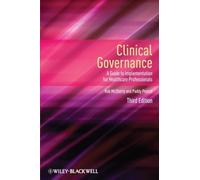 Clinical Governance: A Guide to Implementation for Healthcare Professionals 3rd Edition by McSherry, Robert, Pearce, Paddy (2010) Paperback